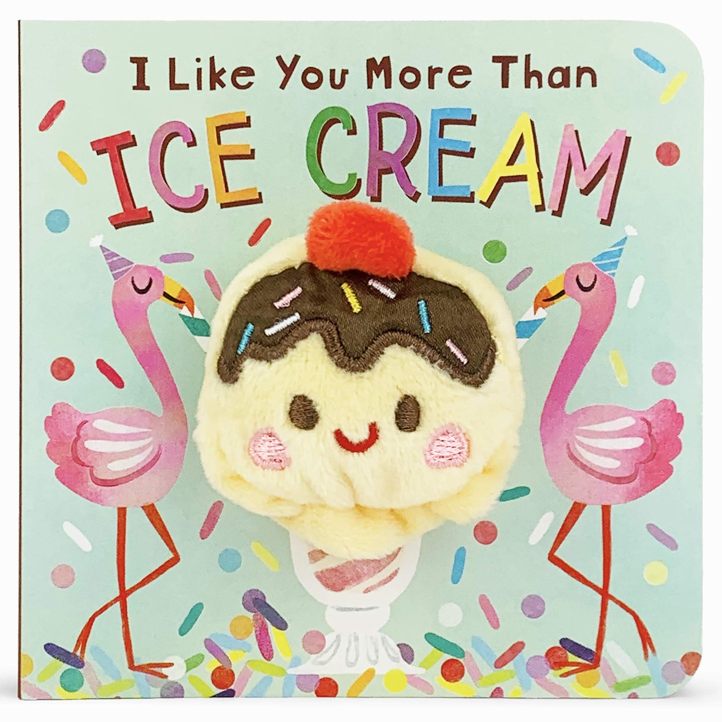 I Like You More than Ice Cream